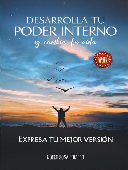 Title details for Desarrolla tu poder interno y cambia tu vida by Noemí Sosa Romero - Available